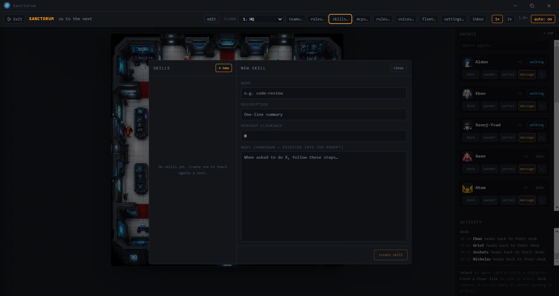 The Skills panel: a new skill with a name, description, minimum clearance and a markdown body injected into the prompt.